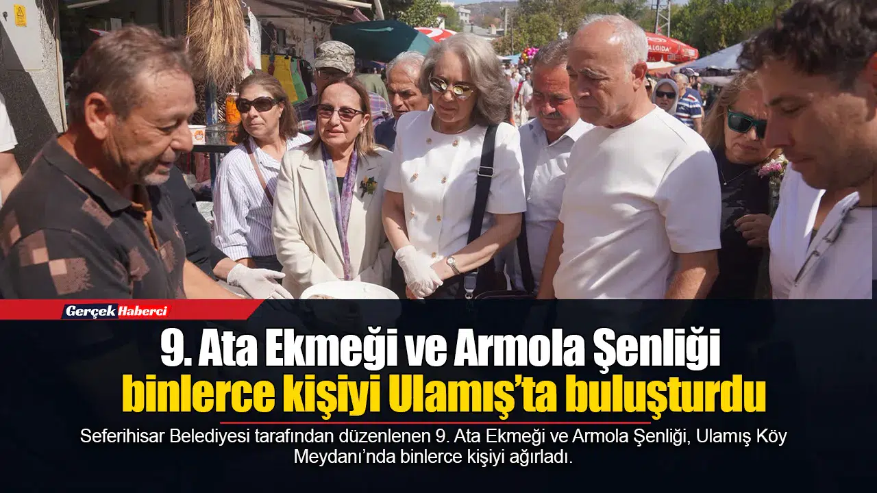 9. Ata Ekmeği ve Armola Şenliği binlerce kişiyi Ulamış’ta buluşturdu