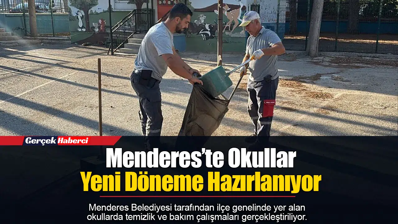 Menderes’te Okullar Yeni Döneme Hazırlanıyor
