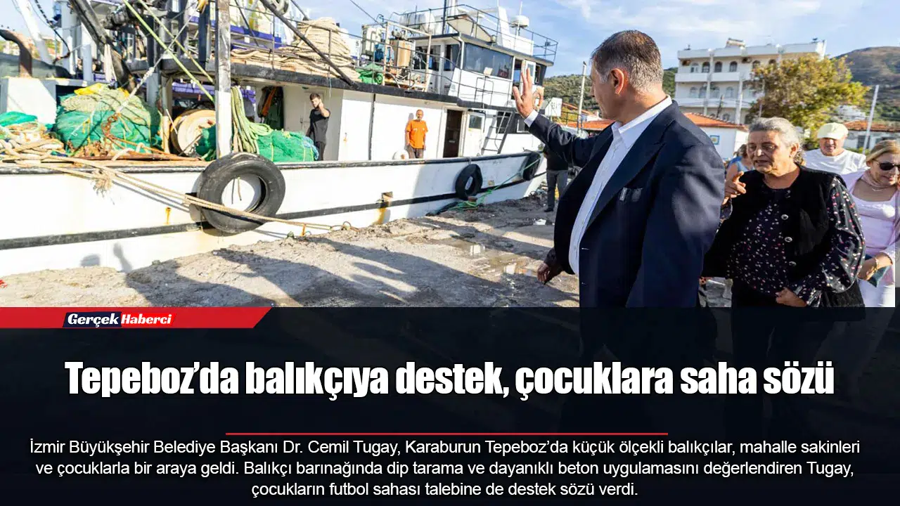 Tepeboz’da balıkçıya destek, çocuklara saha sözü