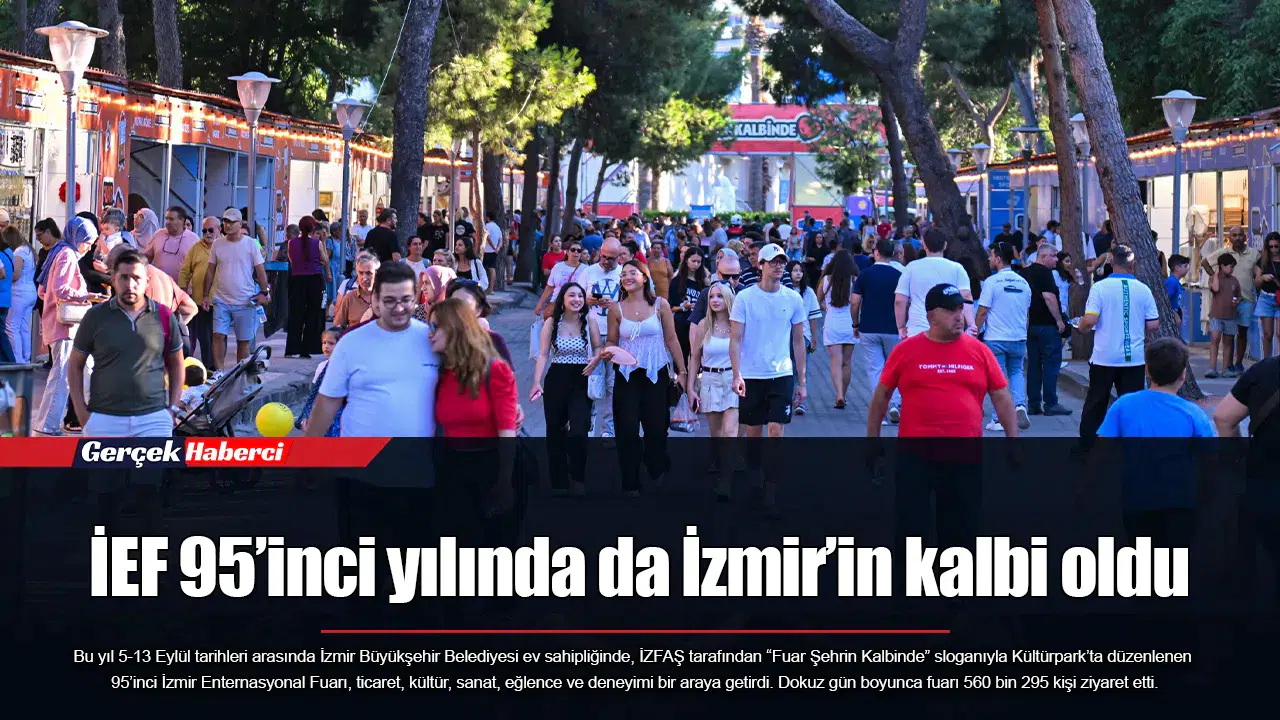 İEF 95’inci yılında da İzmir’in kalbi oldu