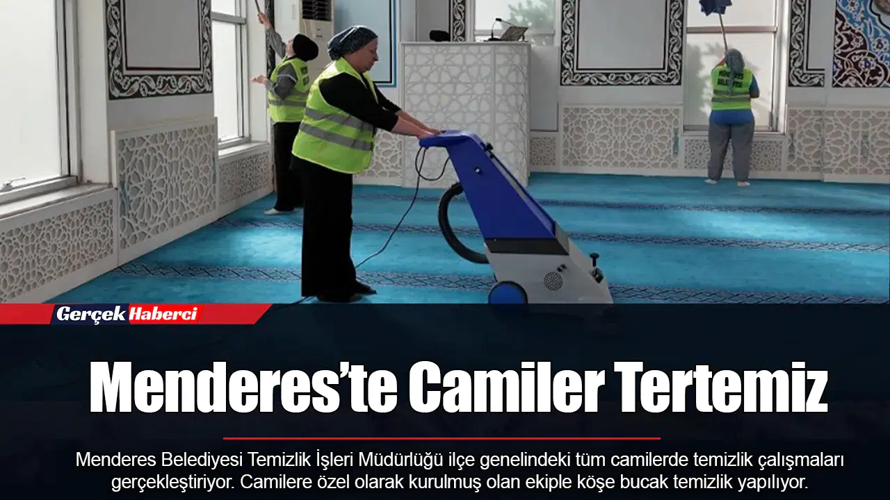 Menderes’te Camiler Tertemiz