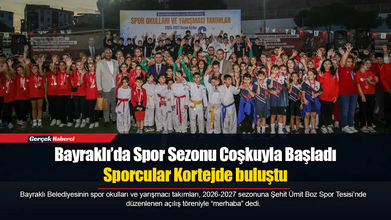 Bayraklı’da Spor Sezonu Coşkuyla Başladı