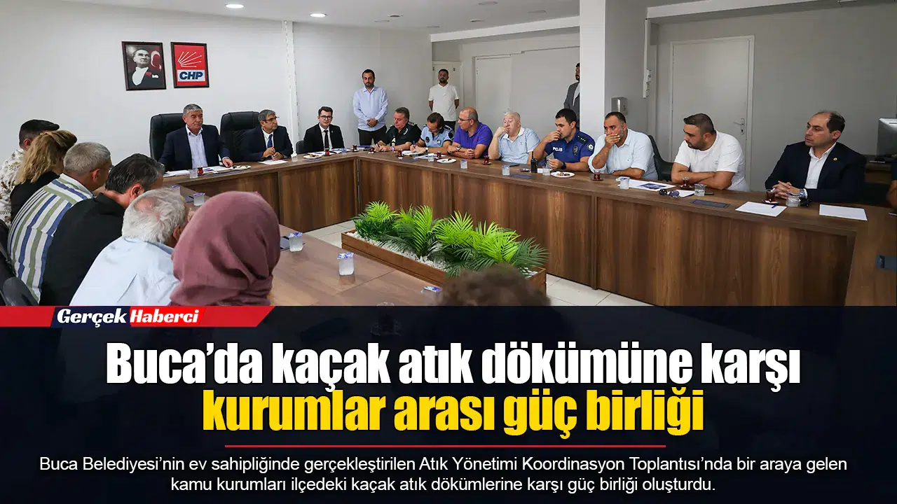 Buca’da kaçak atık dökümüne karşı kurumlar arası güç birliği