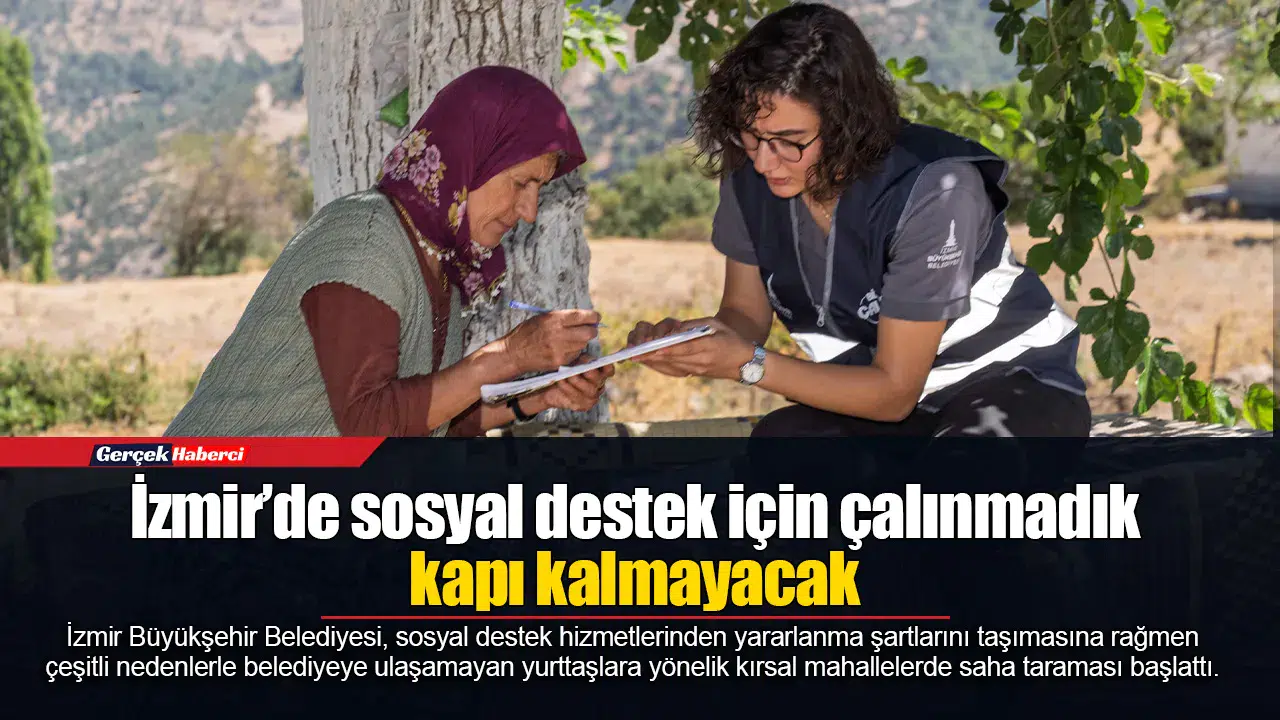 İzmir’de sosyal destek için çalınmadık kapı kalmayacak