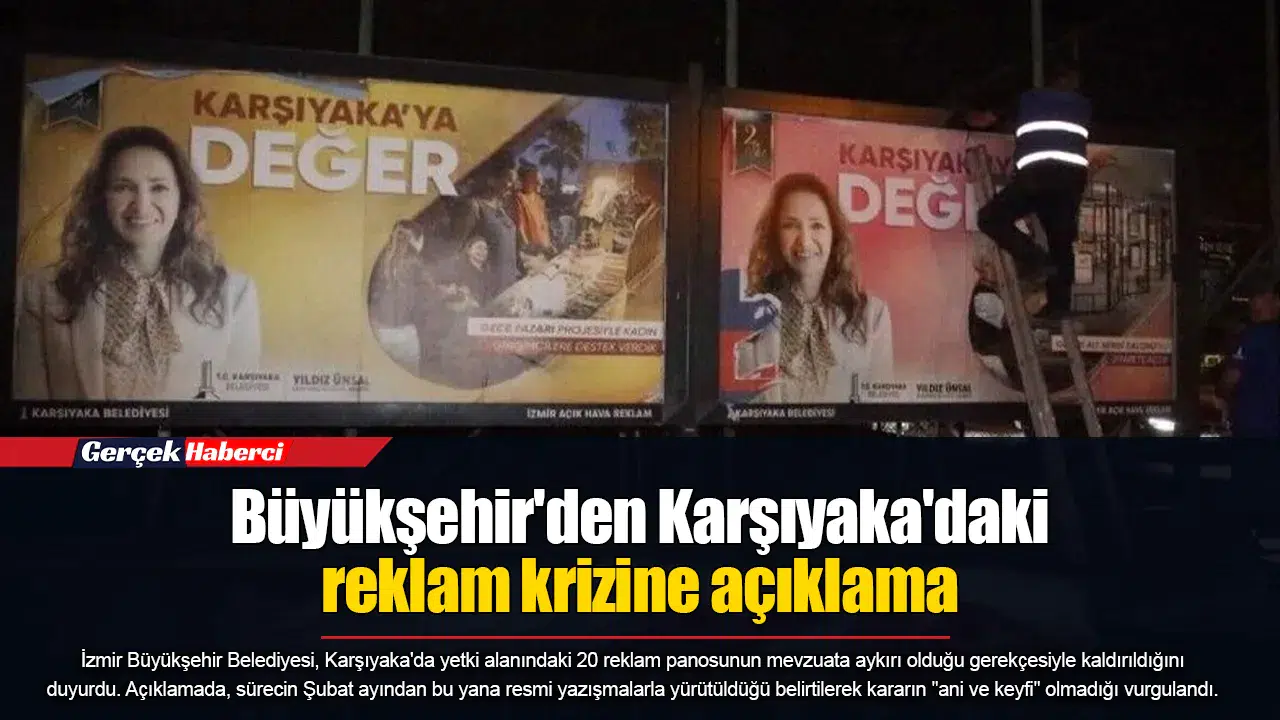 Büyükşehir'den Karşıyaka'daki reklam krizine açıklama