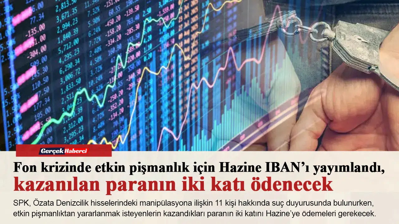 Fon krizinde etkin pişmanlık için Hazine IBAN’ı yayımlandı, kazanılan paranın iki katı ödenecek