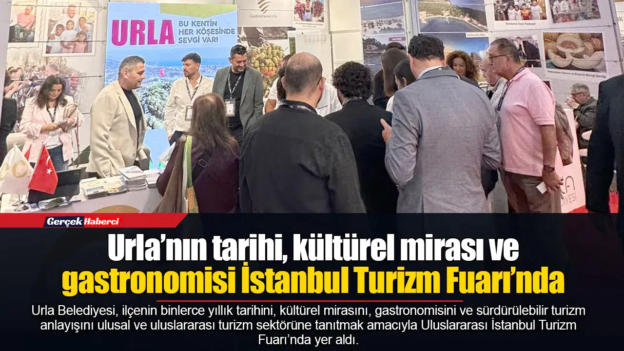 Urla’nın tarihi, kültürel mirası ve gastronomisi İstanbul Turizm Fuarı’nda