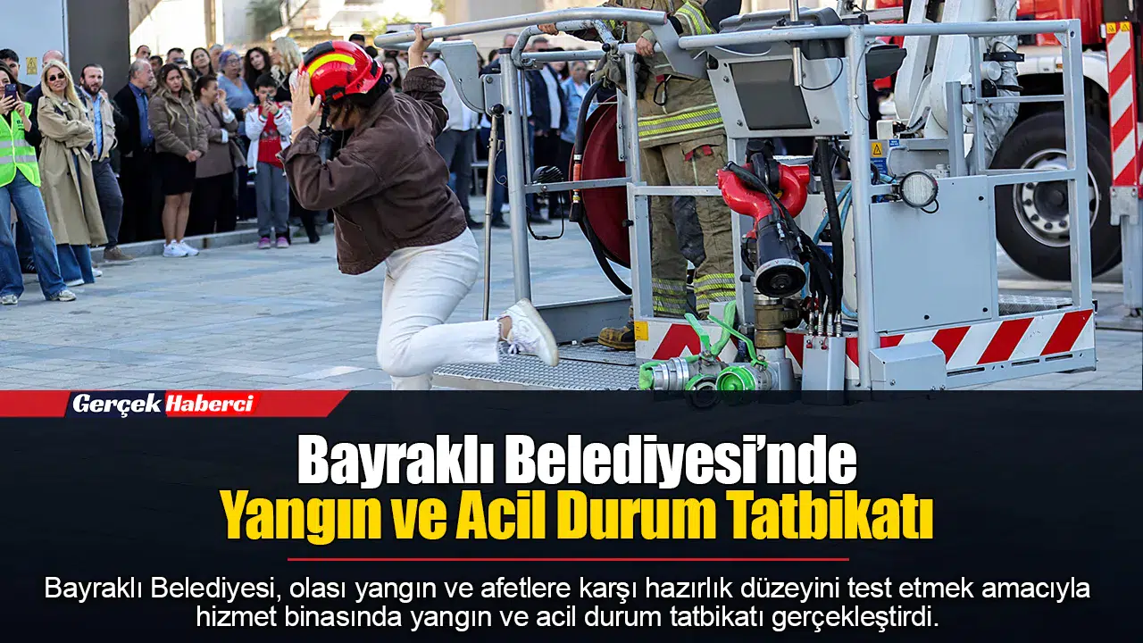 Bayraklı Belediyesi’nde Yangın ve Acil Durum Tatbikatı