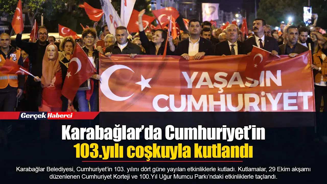 Karabağlar’da Cumhuriyet’in103.yılı coşkuyla kutlandı