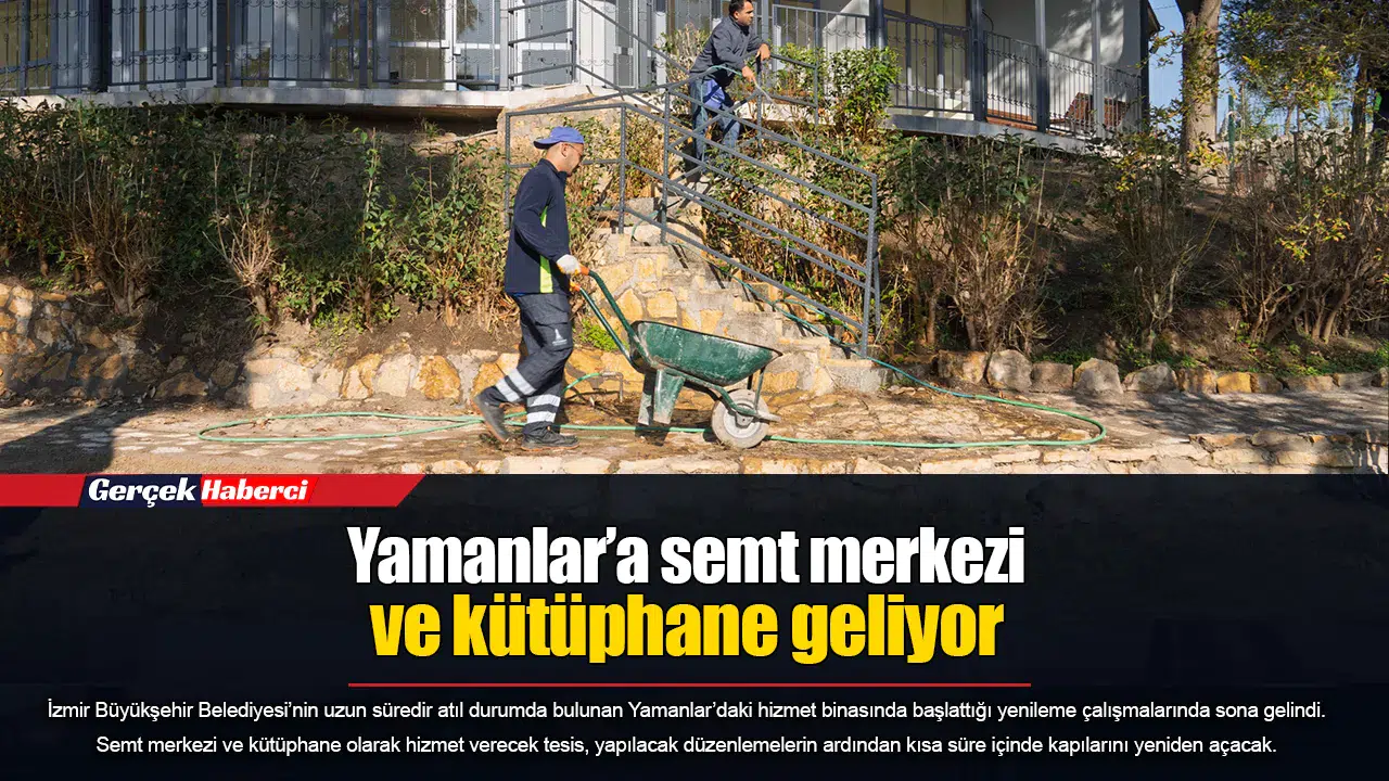 Yamanlar’a semt merkezi ve kütüphane geliyor