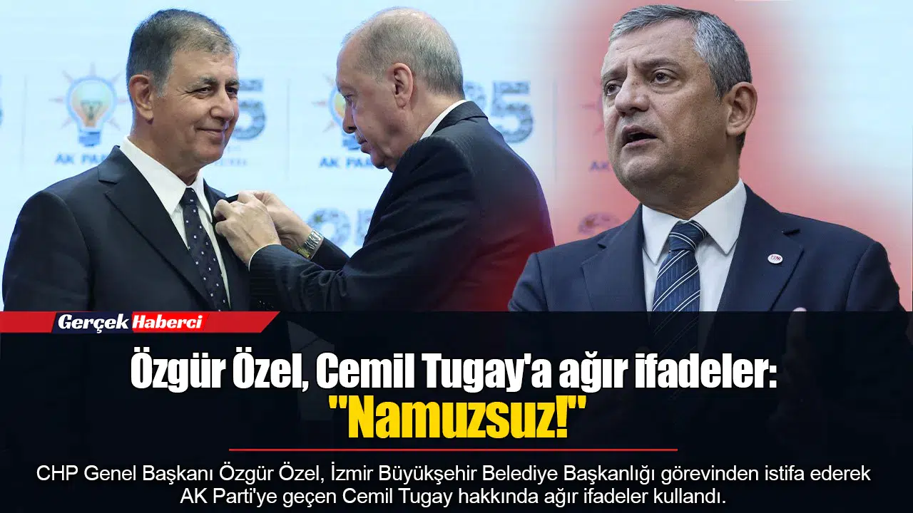 Özgür Özel, Cemil Tugay'a ağır ifadeler: "Namuzsuz!"