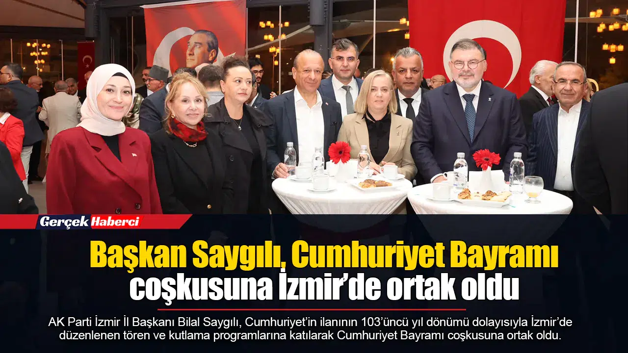 Başkan Saygılı, Cumhuriyet Bayramı coşkusuna İzmir’de ortak oldu