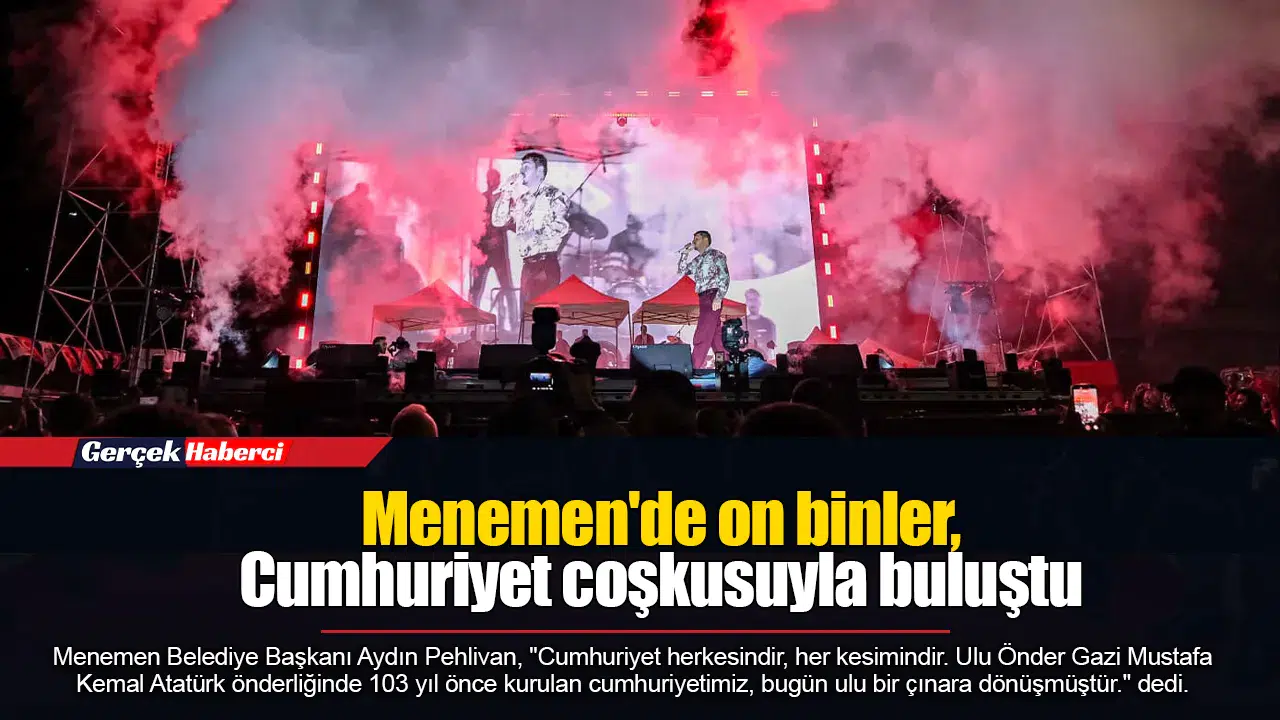 Menemen'de on binler, Cumhuriyet coşkusuyla buluştu