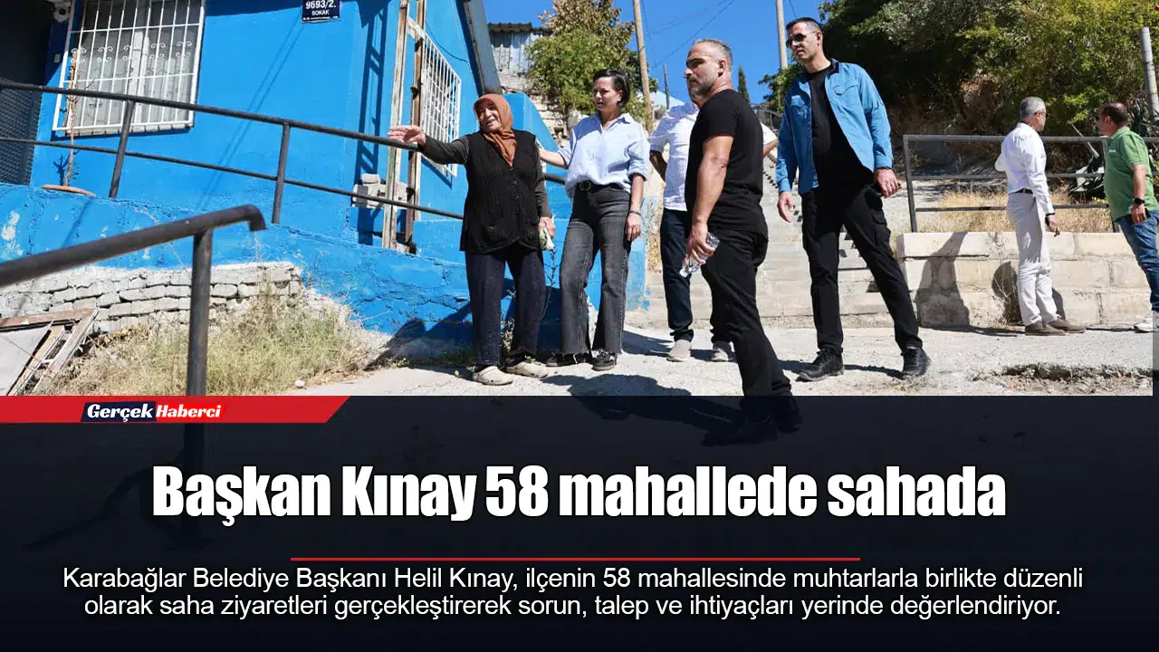 Başkan Kınay 58 mahallede sahada