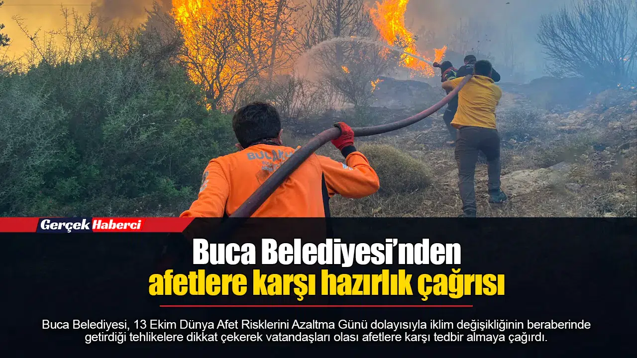 Buca Belediyesi’nden afetlere karşı hazırlık çağrısı