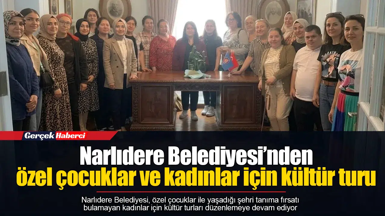 Narlıdere Belediyesi’nden özel çocuklar ve kadınlar için kültür turu