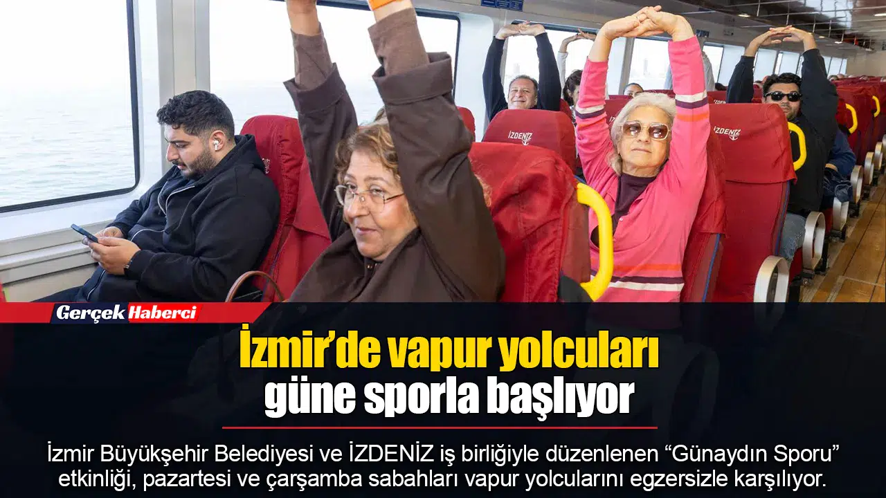 İzmir’de vapur yolcuları güne sporla başlıyor