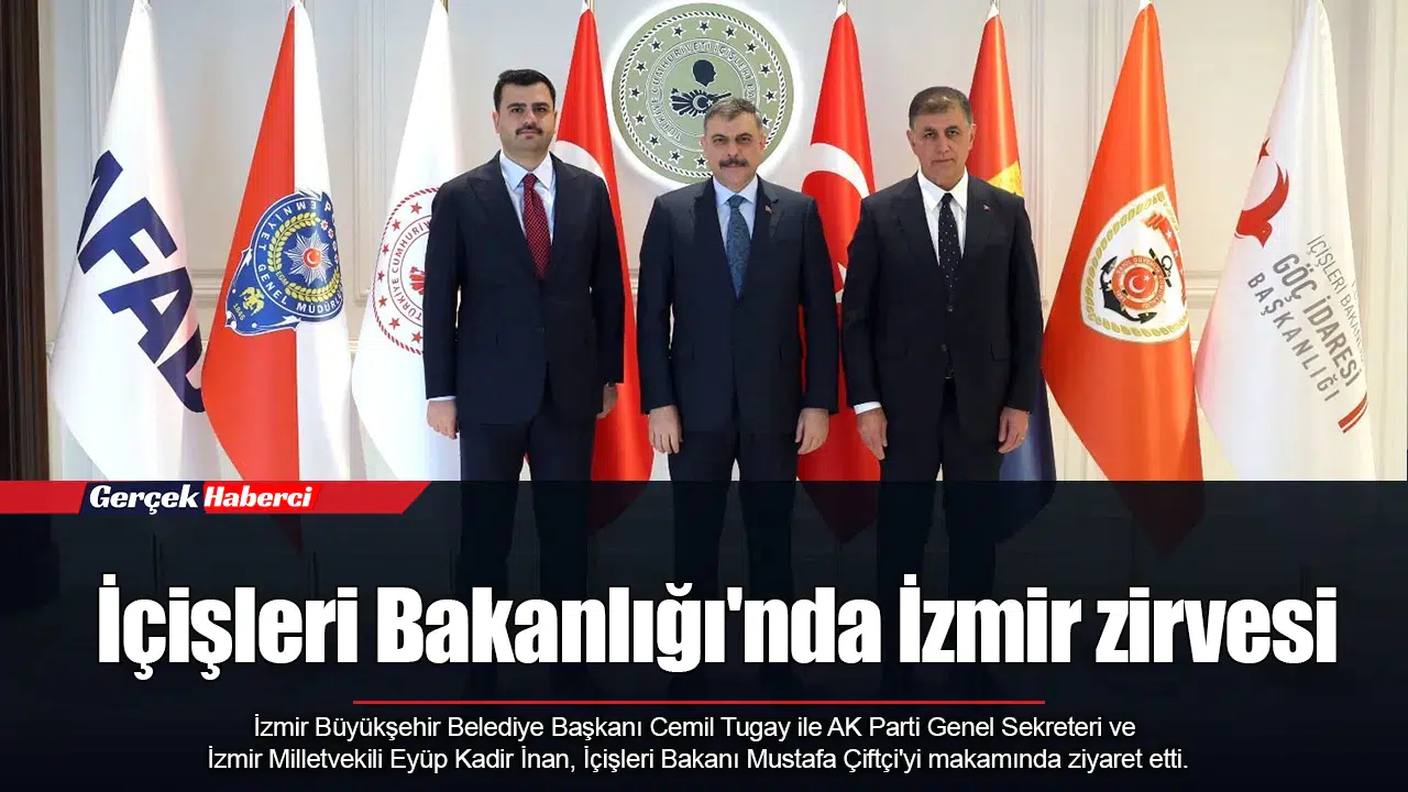 İçişleri Bakanlığı'nda İzmir zirvesi