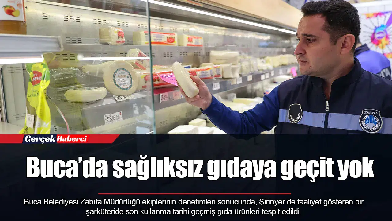 Buca’da sağlıksız gıdaya geçit yok