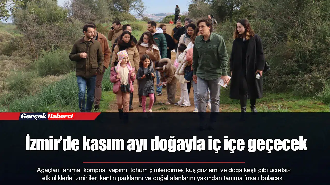 İzmir’de kasım ayı doğayla iç içe geçecek