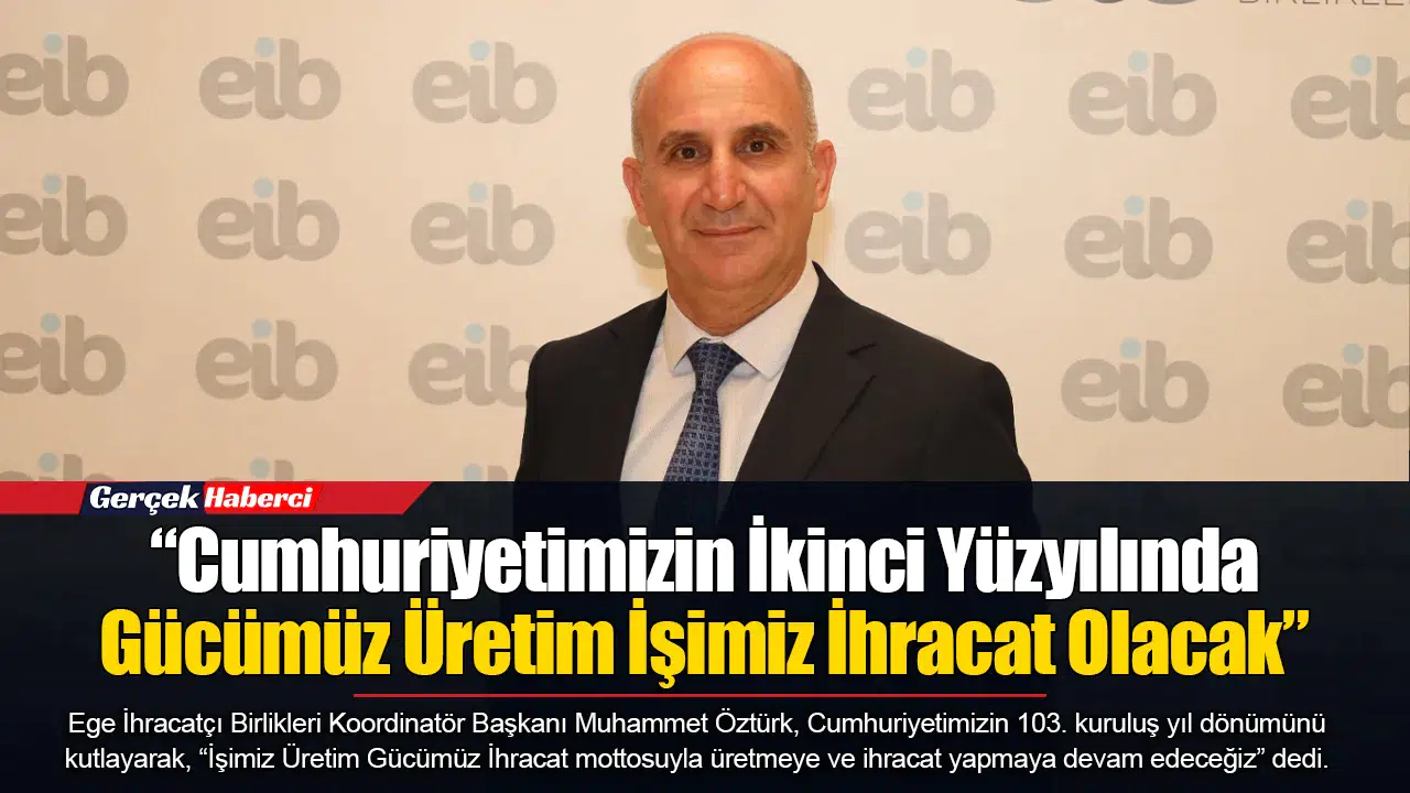 “Cumhuriyetimizin İkinci Yüzyılında Gücümüz Üretim İşimiz İhracat Olacak”