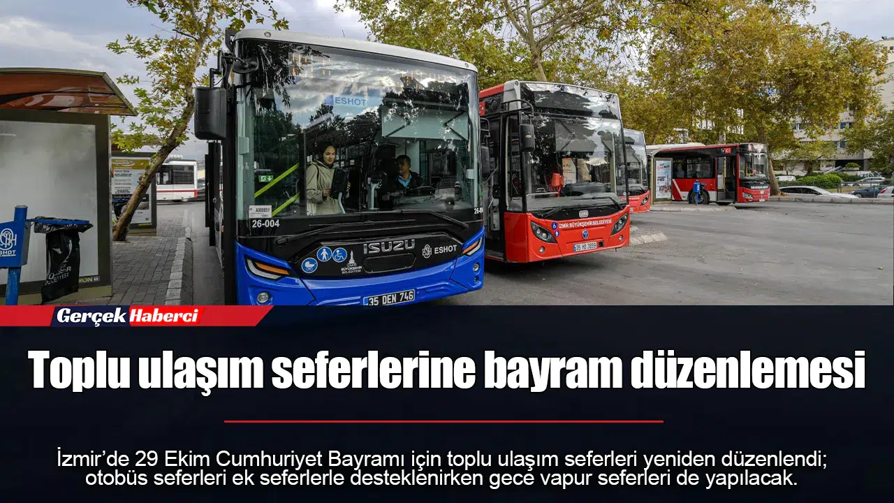 Toplu ulaşım seferlerine bayram düzenlemesi