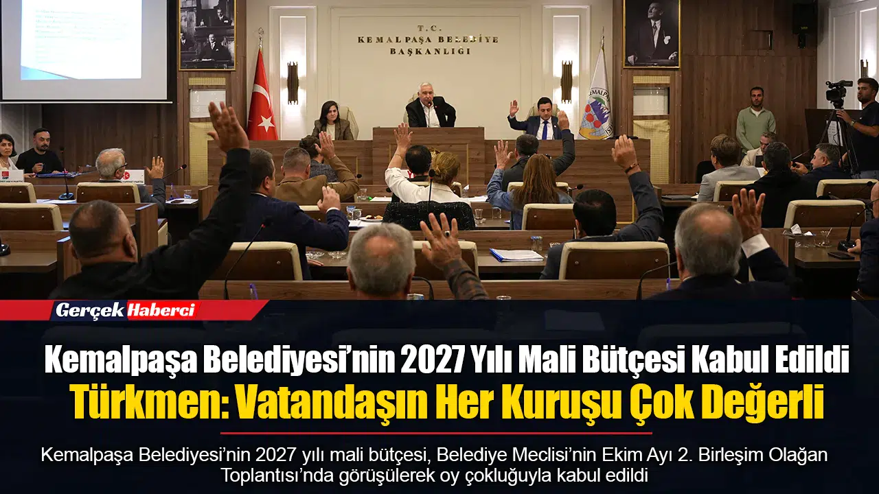 Kemalpaşa Belediyesi’nin 2027 Yılı Mali Bütçesi Kabul Edildi