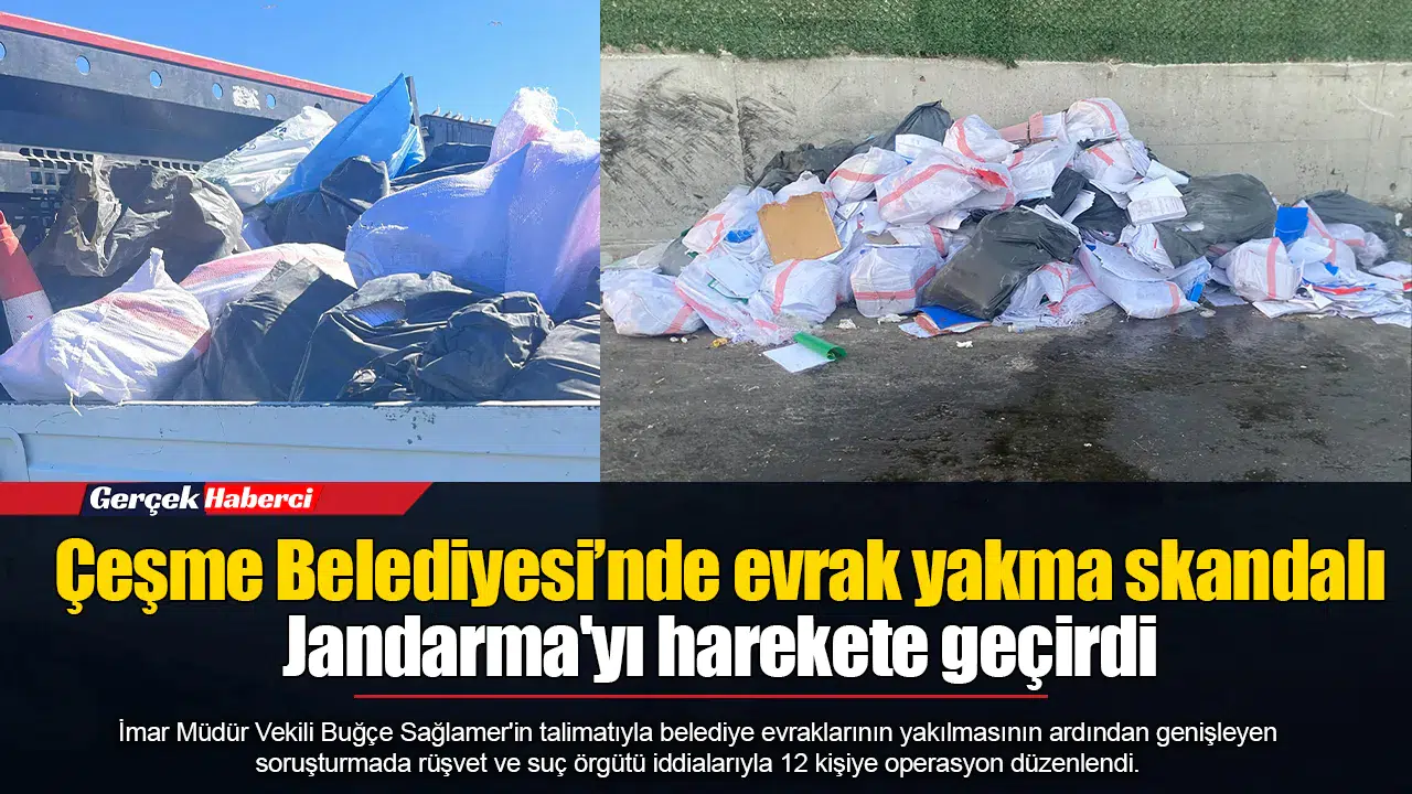 Çeşme Belediyesinde evrak yakma skandalı Jandarma'yı harekete geçirdi