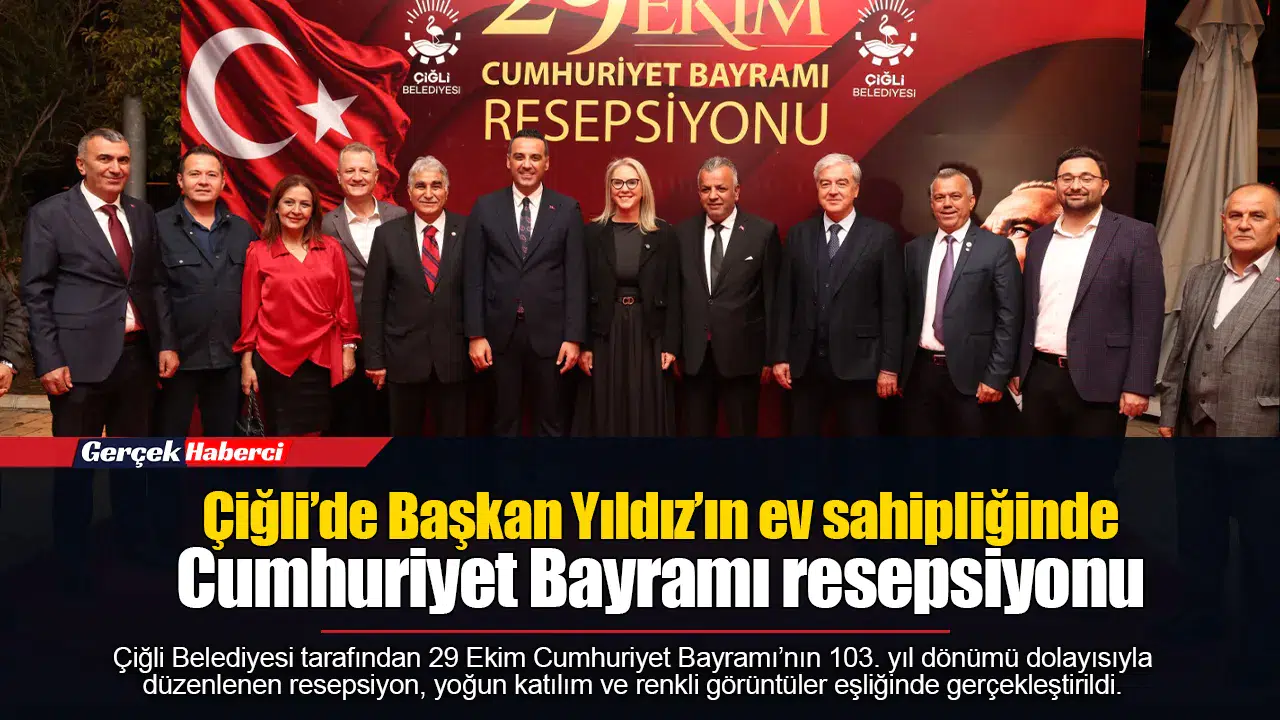 Çiğli’de Başkan Yıldız’ın ev sahipliğinde Cumhuriyet Bayramı resepsiyonu