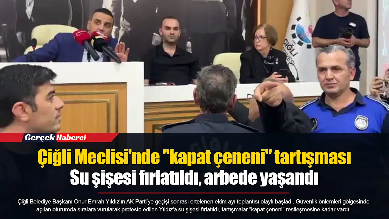 Çiğli Meclisi'nde "kapat çeneni" tartışması: Su şişesi fırlatıldı, arbede yaşandı