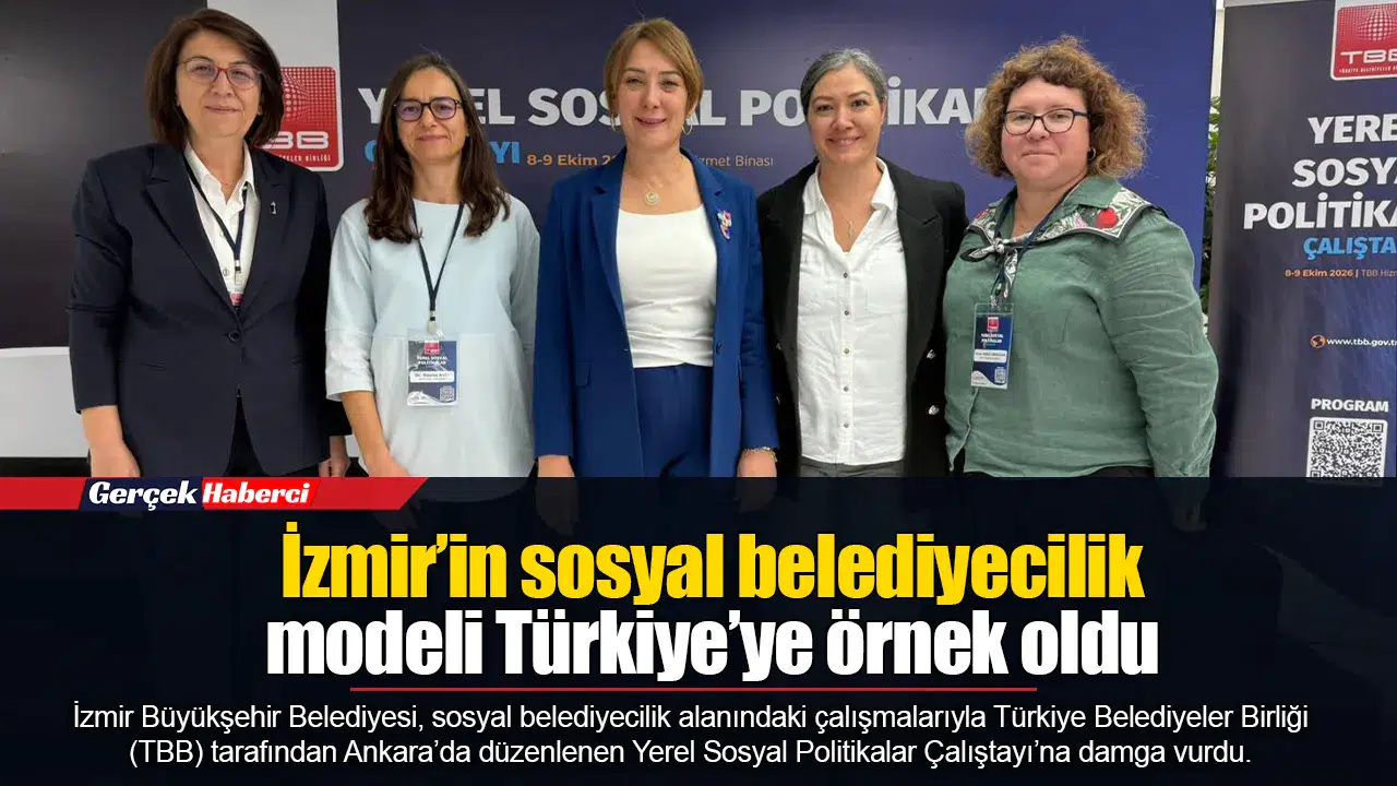İzmir’in sosyal belediyecilik modeli Türkiye’ye örnek oldu