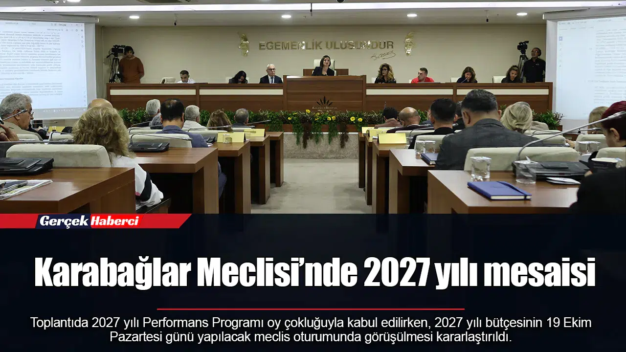 Karabağlar Meclisi’nde 2027 yılı mesaisi