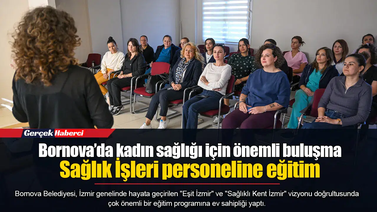 Bornova’da kadın sağlığı için önemli buluşma