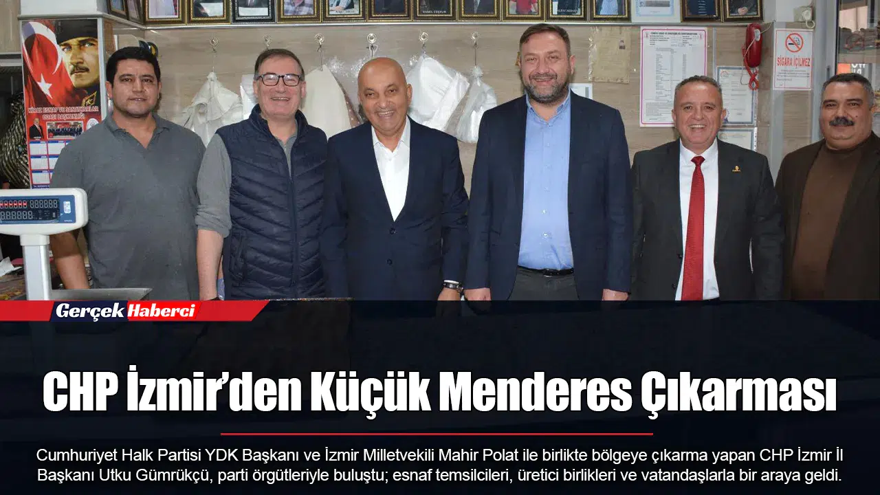 CHP İzmir’den Küçük Menderes Çıkarması