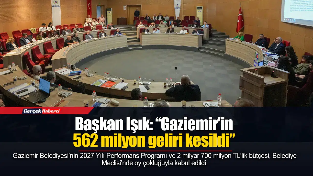 Gaziemir Belediyesi’nin 2027 yılı bütçesi 2 milyar 700 milyon olarak belirlendi