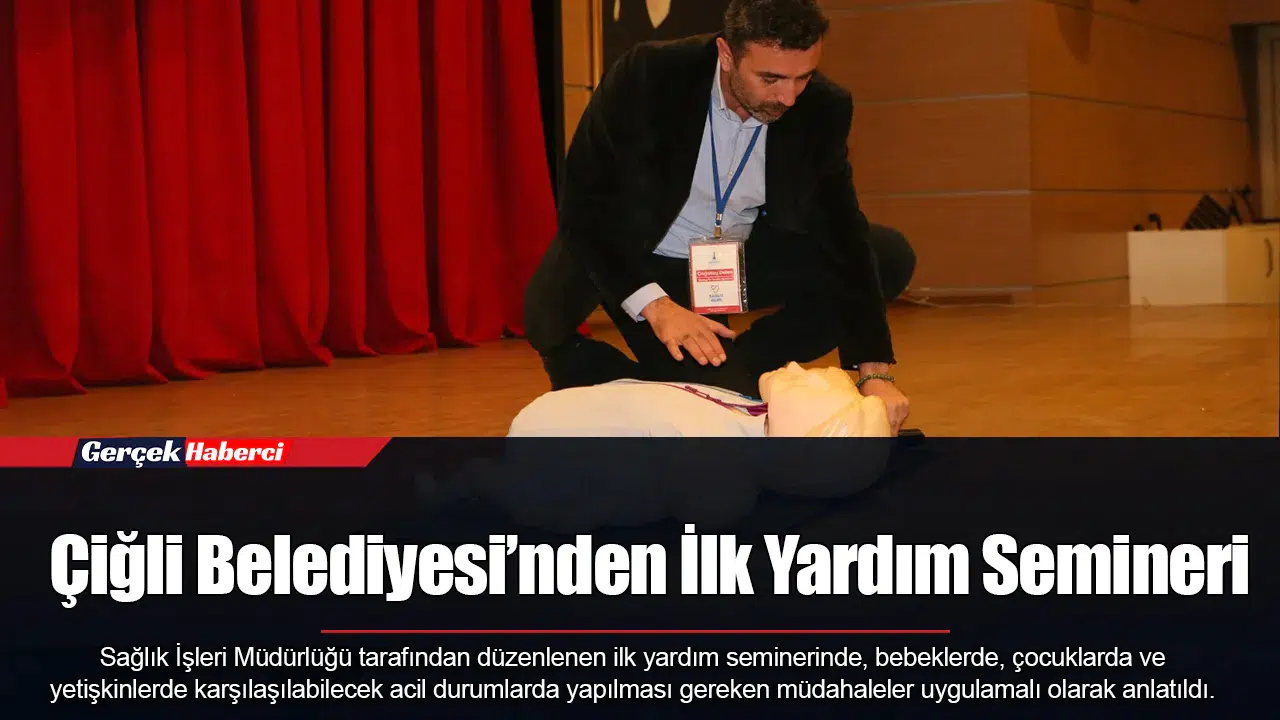 Çiğli Belediyesi’nden İlk Yardım Semineri