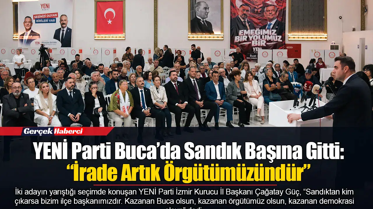 YENİ Parti Buca’da Sandık Başına Gitti: “İrade Artık Örgütümüzündür”