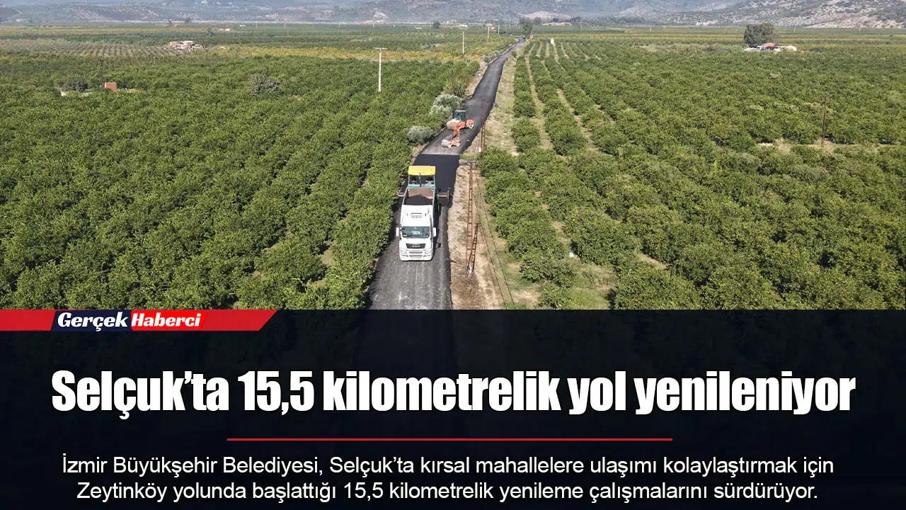 Selçuk’ta 15,5 kilometrelik yol yenileniyor