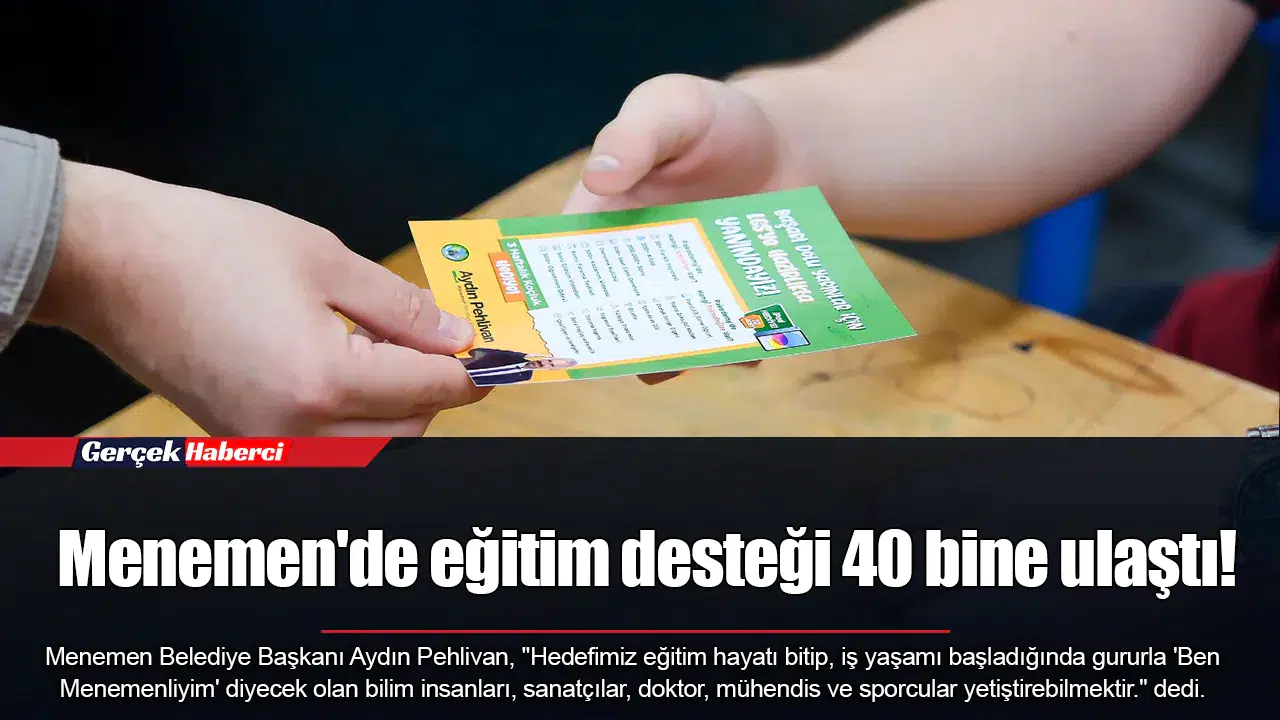 Menemen'de eğitim desteği 40 bine ulaştı!