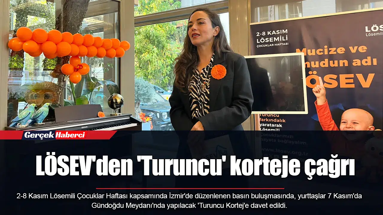 LÖSEV'den 'Turuncu' korteje çağrı