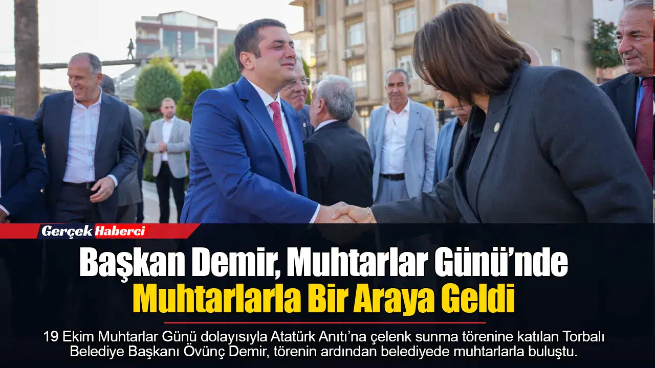 Başkan Demir, Muhtarlar Günü’nde Muhtarlarla Bir Araya Geldi