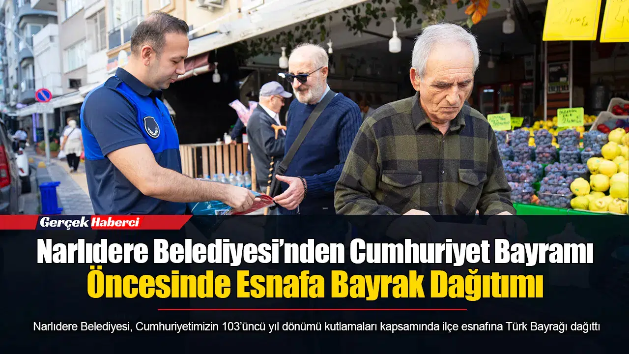 Narlıdere Belediyesi’nden Cumhuriyet Bayramı Öncesinde Esnafa Bayrak Dağıtımı