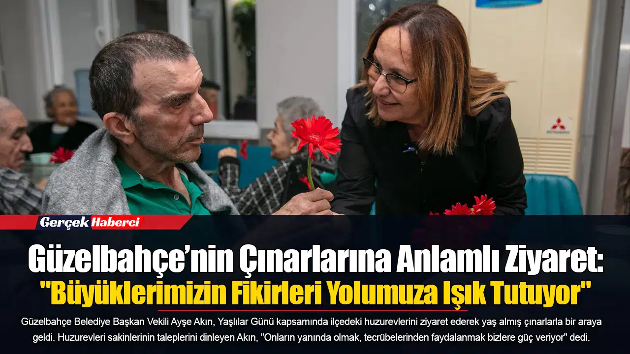 Güzelbahçe’nin Çınarlarına Anlamlı Ziyaret: "Büyüklerimizin Fikirleri Yolumuza Işık Tutuyor"