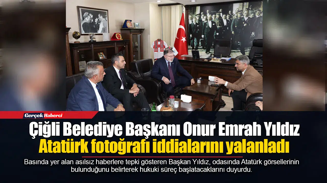 Çiğli Belediye Başkanı Onur Emrah Yıldız Atatürk fotoğrafı iddialarını yalanladı