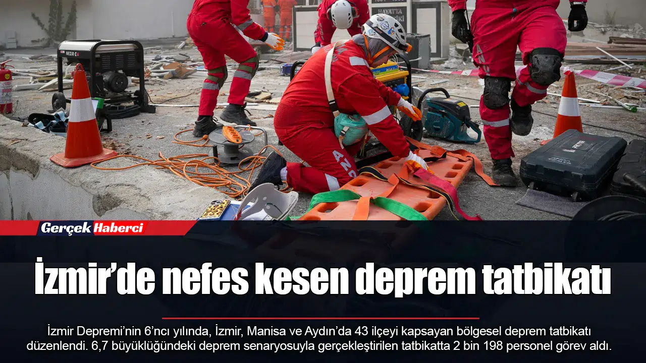İzmir’de nefes kesen deprem tatbikatı