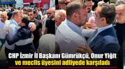 CHP İzmir İl Başkanı Gümrükçü, Onur Yiğit ve meclis üyesini adliyede karşıladı
