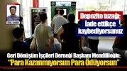 Geri Dönüşüm İşçileri Derneği Başkanı Mendillioğlu: “Para Kazanmıyorsun Para Ödüyorsun”