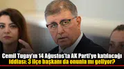 Cemil Tugay’ın 14 Ağustos’ta AK Parti’ye katılacağı iddiası: 3 ilçe başkanı da onunla mı geliyor?