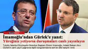 İmamoğlu'ndan Gürlek'e yanıt: Yüreğiniz yetiyorsa duruşmaları canlı yayınlayın