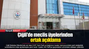 Çiğli'de meclis üyelerinden ortak açıklama